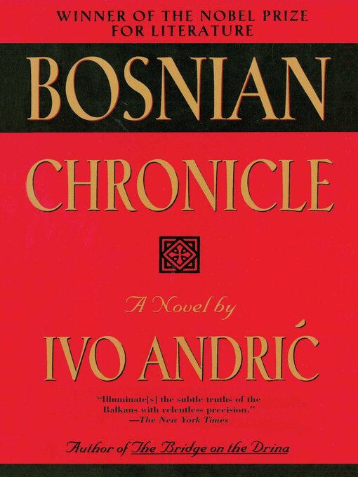 Title details for Bosnian Chronicle by Ivo Andric - Available
